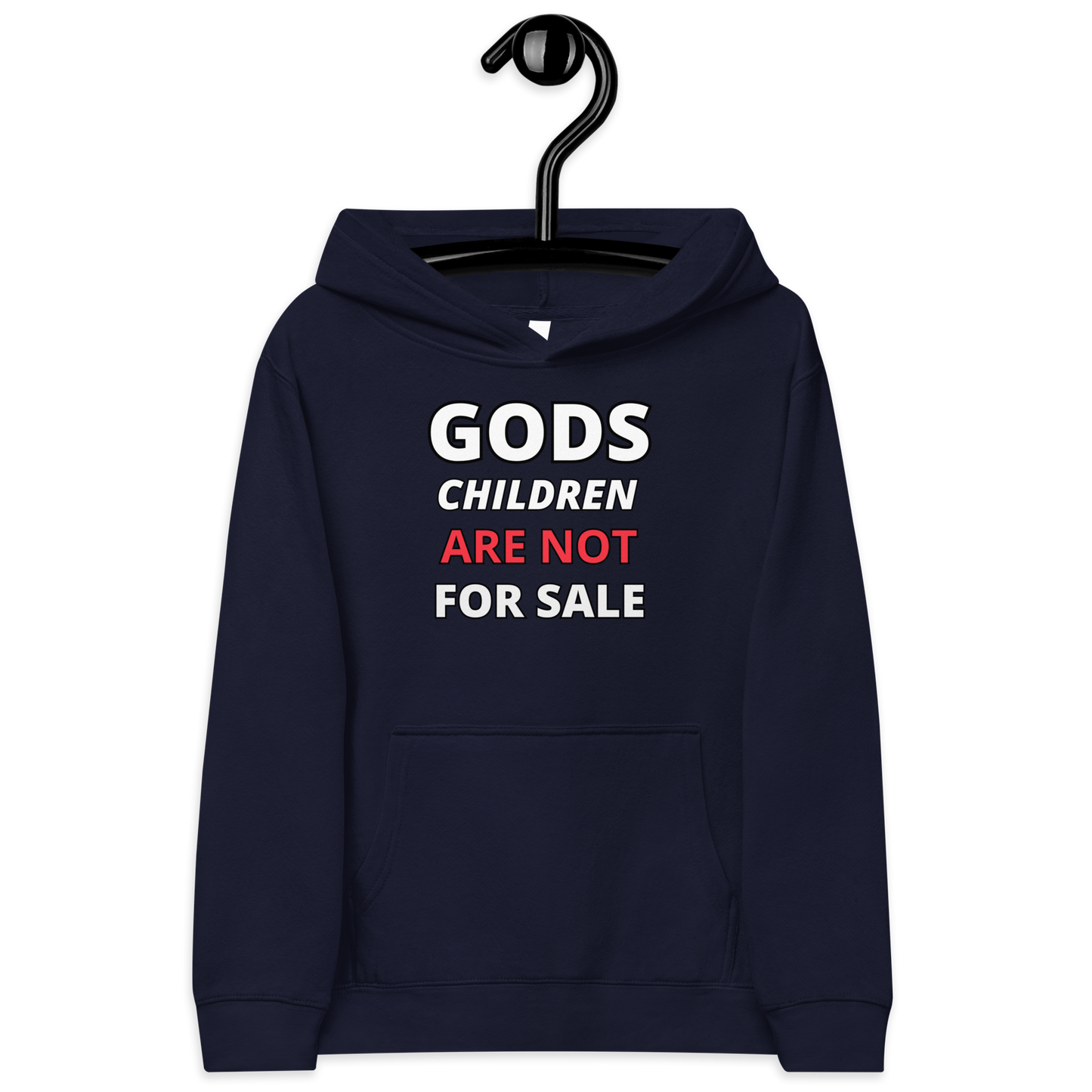 π Gods Children are NOT for Sale | Text Inspired Kids fleece hoodie