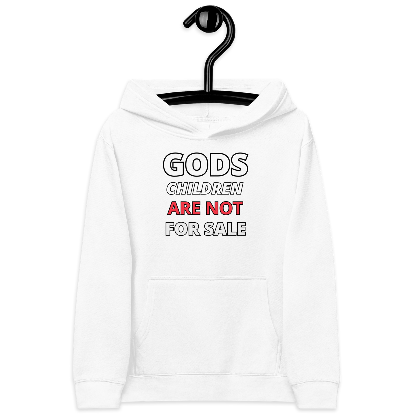 π Gods Children are NOT for Sale | Text Inspired Kids fleece hoodie