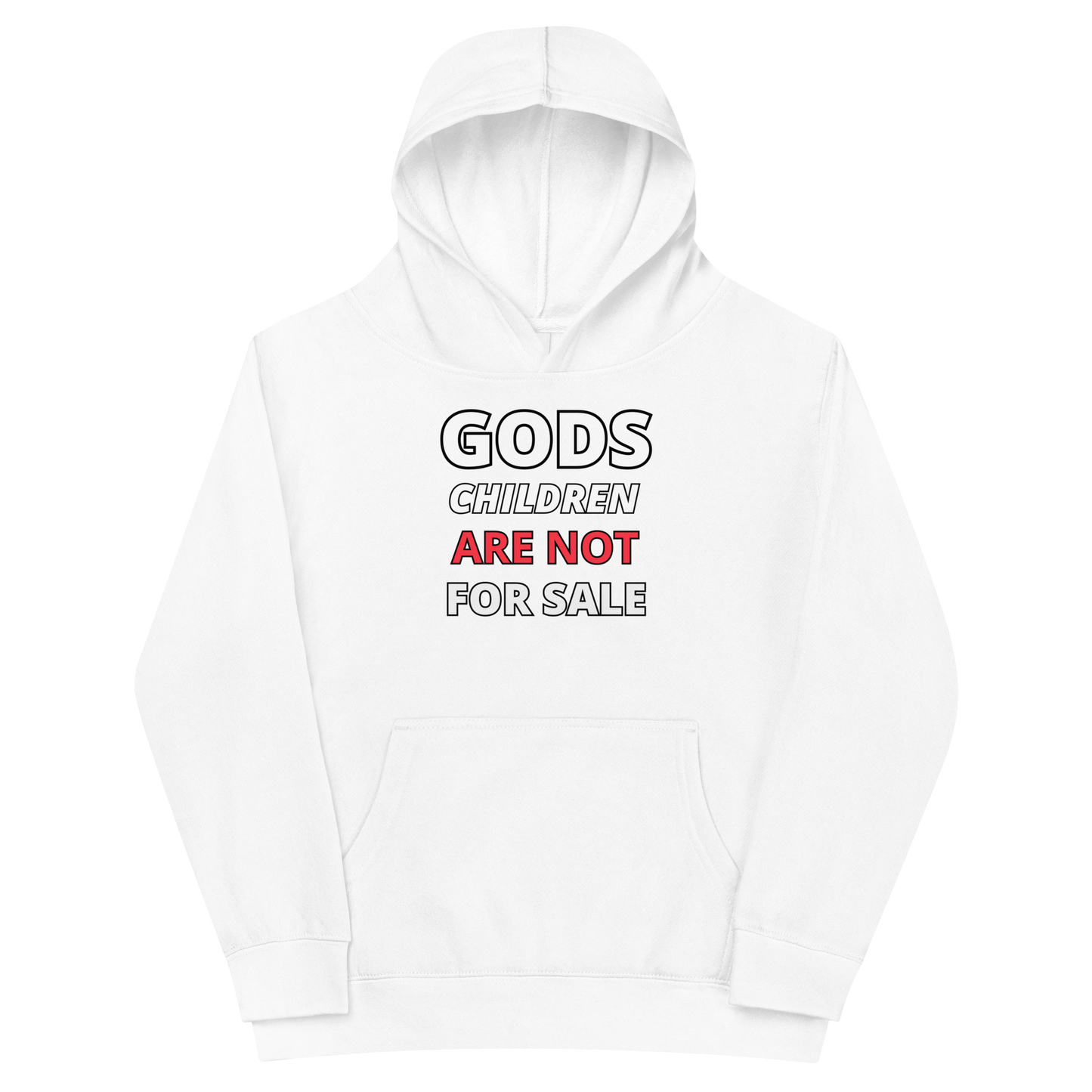 π Gods Children are NOT for Sale | Text Inspired Kids fleece hoodie