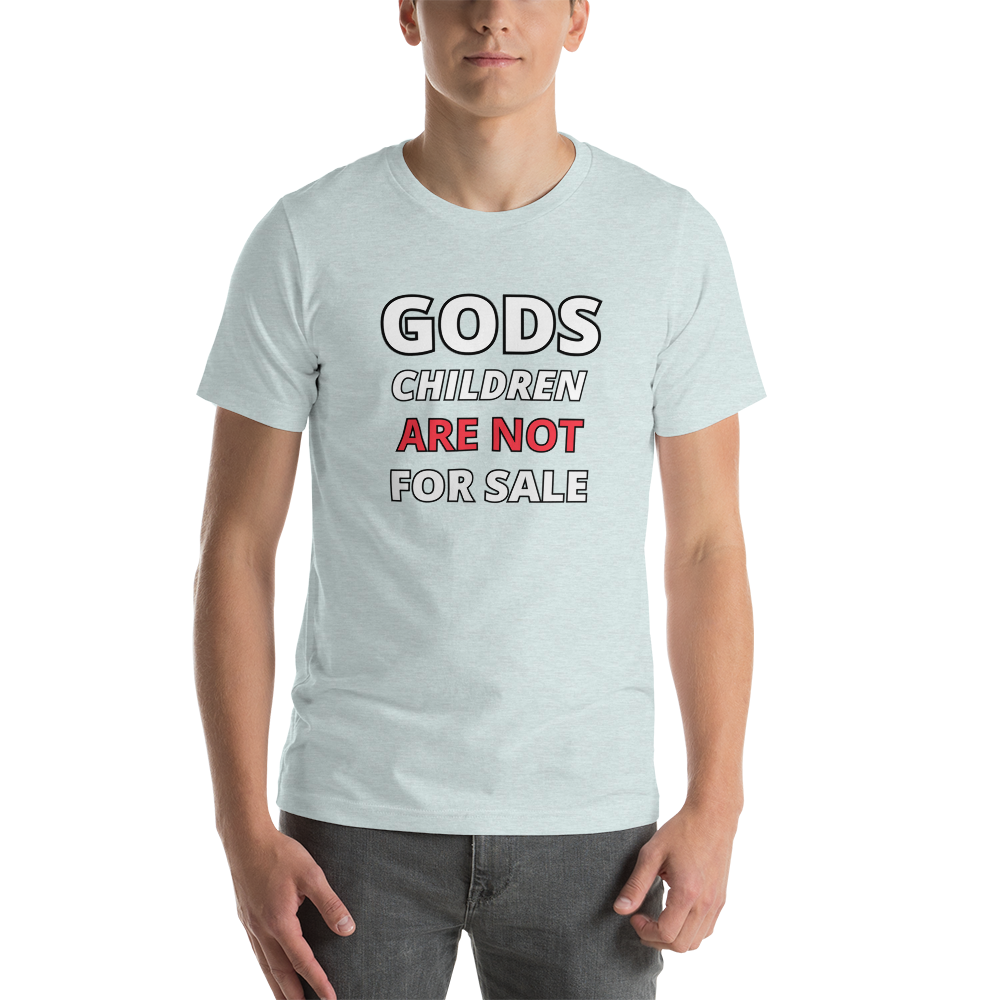 π Gods Children are NOT for Sale | Text inspired Adult Unisex t-shirt