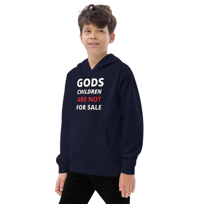 🌞 Gods Children are NOT for Sale  | Text Inspired Kids fleece hoodie