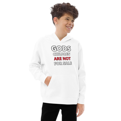 🌞 Gods Children are NOT for Sale  | Text Inspired Kids fleece hoodie