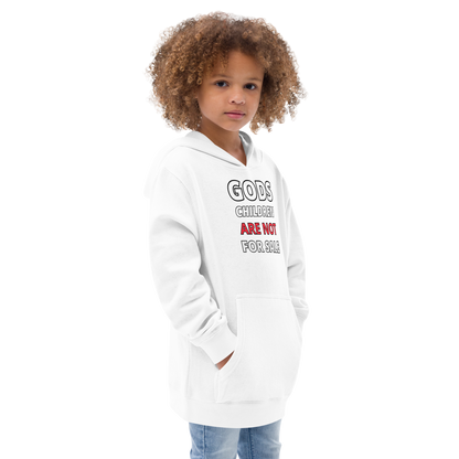 🌞 Gods Children are NOT for Sale  | Text Inspired Kids fleece hoodie