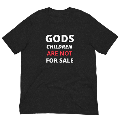 🌞 Gods Children are NOT for Sale | Text inspired Adult Unisex t-shirt